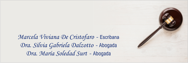 De Cristófaro Marcela, Dalzotto Silvia, Surt Soledad Estudio Jurídico Notarial