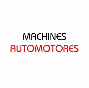 Machines Automotores