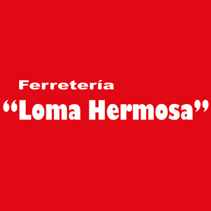 Ferreteria ``Loma Hermosa´´